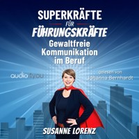 Superkräfte für Führungskräfte - Susanne Lorenz - Hörbuch