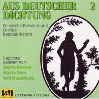 Aus Deutscher Dichtung - Klassische Balladen und Lustige Begebenheiten, Vol. 2 (ungekürzt) - Johann Wolfgang von Goethe - Hörbuch