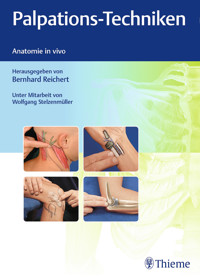 Palpations-Techniken - Bernhard Reichert - E-Book