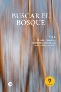 Buscar el bosque - Ahora Qué? - E-Book