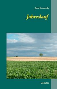 Jahreslauf - Jutta Kounovsky - E-Book