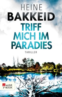 Triff mich im Paradies - Heine Bakkeid - E-Book