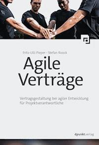 Agile Verträge - Fritz-Ulli Pieper - E-Book