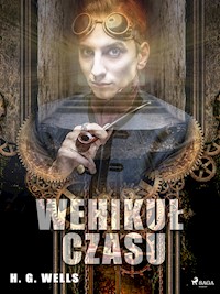 Wehikuł czasu - H G Wells - E-Book