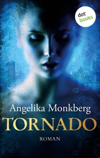 Tornado - Angelika Monkberg - E-Book