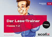 Der Lese-Trainer - Klasse 1/2 - Bettina Rinderle - E-Book