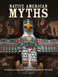 Native American Myths - Chris McNab - E-Book