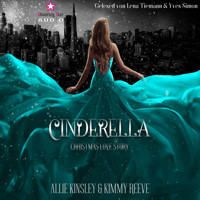 Christmas Love Story - Cinderella, Band 2 (ungekürzt) - Allie Kinsley - Hörbuch