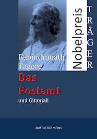 Das Postamt und Gitanjali - Rabindranath Tagore - E-Book
