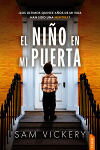 El niño en mi puerta - Sam Vickery - E-Book