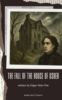 The Fall of the House of Usher - Edgar Allan Poe - E-Book