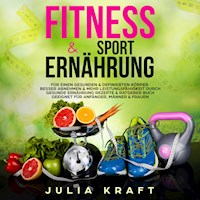 Fitness & .. Sporternährung - Julia Kraft - Hörbuch