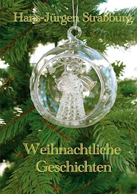 Weihnachtliche Geschichten - Hans-Jürgen Straßburg - E-Book