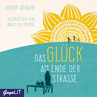Das Glück am Ende der Straße - Ulrike Herwig - E-Book + Hörbuch