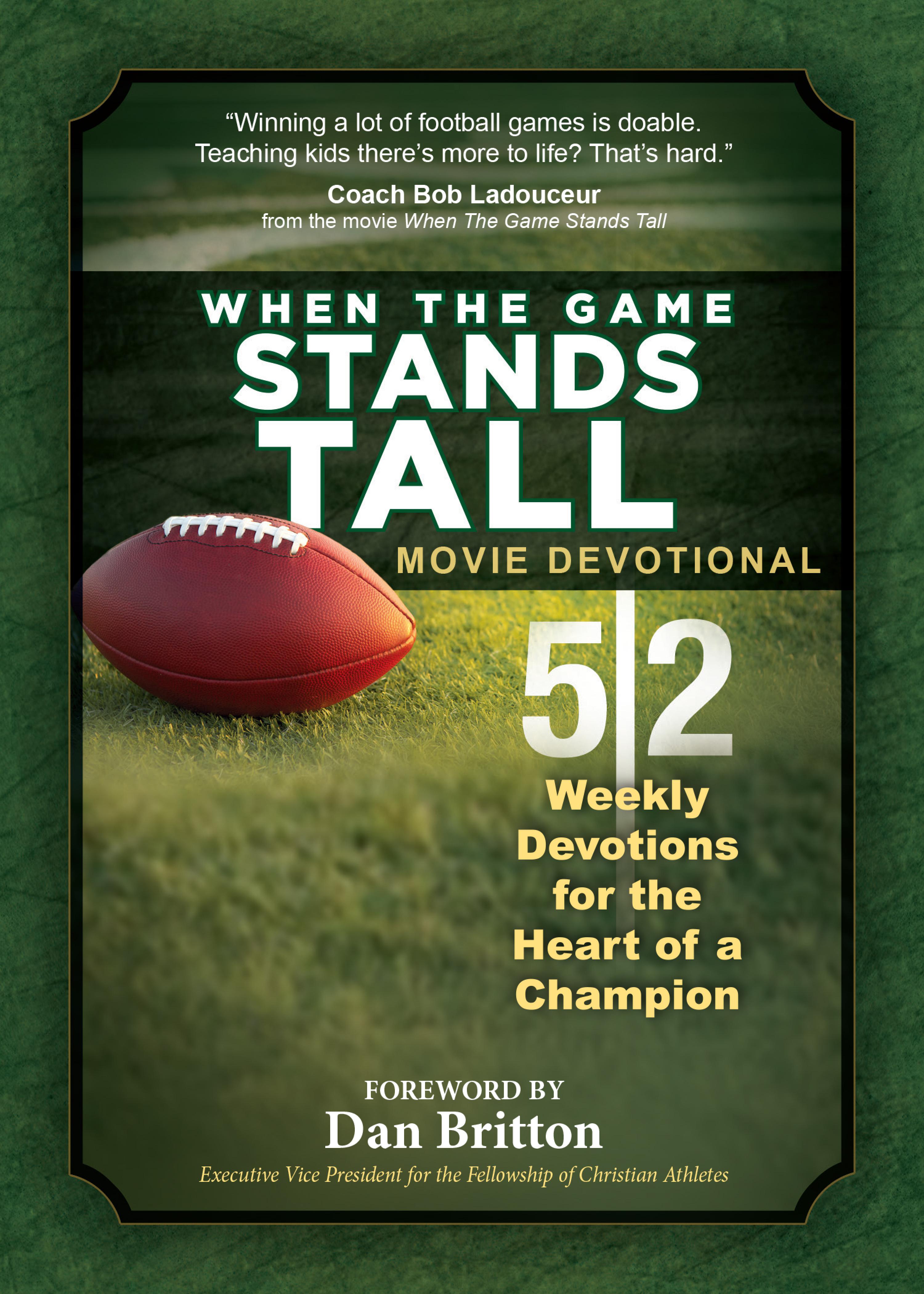 When the Game Stands Tall Movie Devotional - BroadStreet Publishing Group LLC - E-Book