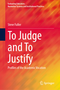 To Judge and To Justify - Steve Fuller - E-Book