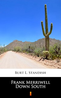 Frank Merriwell Down South - Burt L. Standish - E-Book