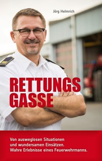 Rettungsgasse - Jörg Helmrich - E-Book