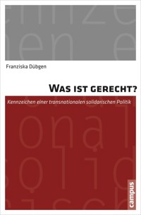 Was ist gerecht? - Franziska Dübgen - E-Book