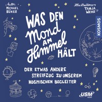 Was den Mond am Himmel hält - Michael Büker - Hörbuch