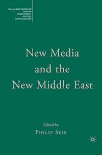New Media and the New Middle East - Philip Seib - E-Book