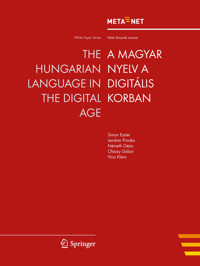 The Hungarian Language in the Digital Age -  - E-Book