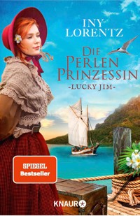 Die Perlenprinzessin. Lucky Jim - Iny Lorentz - E-Book
