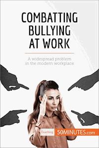 Combatting Bullying at Work - 50minutes - E-Book