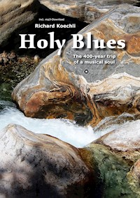Holy Blues - Richard Koechli - E-Book