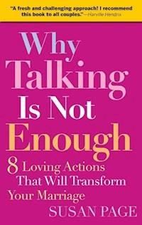 Why Talking Is Not Enough - Susan Page - E-Book