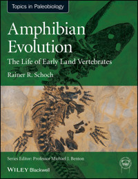 Amphibian Evolution - Rainer R. Schoch - E-Book
