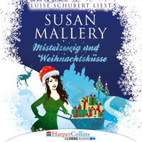 Mistelzweig und Weihnachtsküsse - Fool's Gold Novelle (Ungekürzt) - Susan Mallery - Hörbuch