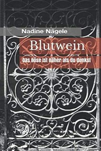 Blutwein - Nadine Nägele - E-Book