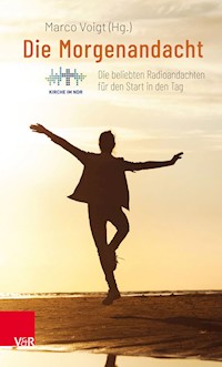 Die Morgenandacht -  - E-Book
