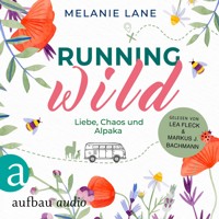 Running Wild - Liebe, Chaos und Alpaka (Ungekürzt) - Melanie Lane - Hörbuch