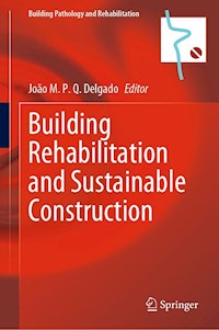 Building Rehabilitation and Sustainable Construction -  - E-Book