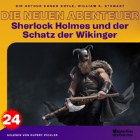 Sherlock Holmes und der Schatz der Wikinger (Die neuen Abenteuer, Folge 24) - William K. Stewart - Hörbuch