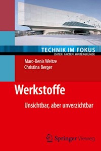 Werkstoffe - Marc-Denis Weitze - E-Book