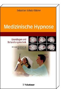 Medizinische Hypnose - - E-Book