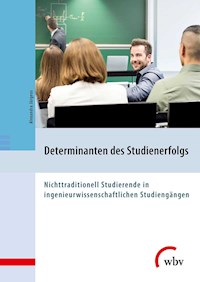 Determinanten des Studienerfolgs - Alexandra Jürgens - E-Book