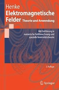 Elektromagnetische Felder - Heino Henke - E-Book