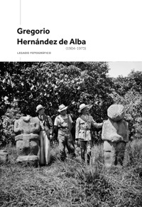 Gregorio Hernández de Alba (1904 - 1973) - Juan Pablo Hernández de Alba - E-Book