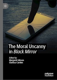 The Moral Uncanny in Black Mirror -  - E-Book