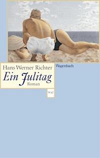 Ein Julitag - Hans Werner Richter - E-Book