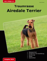 Traumrasse Airedale Terrier - Horst Evertz - E-Book
