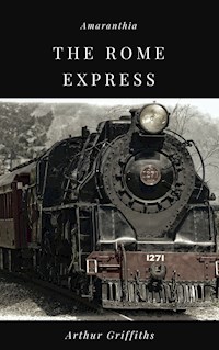 The Rome Express - Arthur Griffiths - E-Book