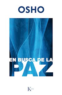 En busca de la paz - Osho - E-Book