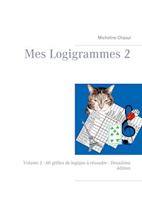 Mes Logigrammes 2 - Micheline Chaoul - E-Book