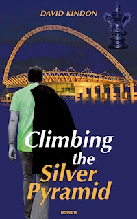 Climbing the Silver Pyramid - David Kindon - E-Book