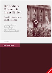 Die Berliner Universität in der NS-Zeit. Band I
Herausgegeben im Auftrag der Senatskommission "Die Berliner Universität und die NS-Zeit. Erinnerung, Verantwortung, Gedenken". -  - E-Book